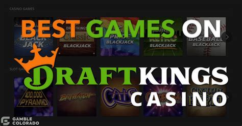 Best Casino Games on DraftKings