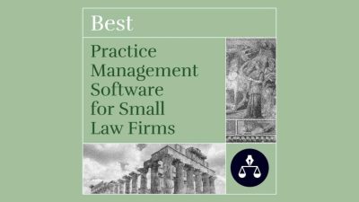 Best Law Firm Practice Management Software Solutions
