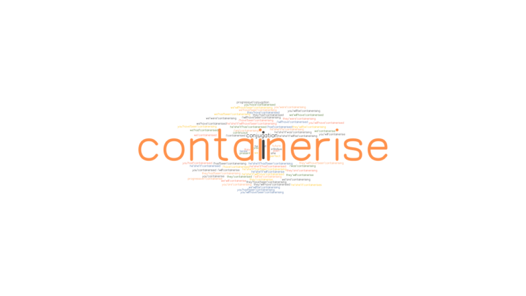 Containerization
