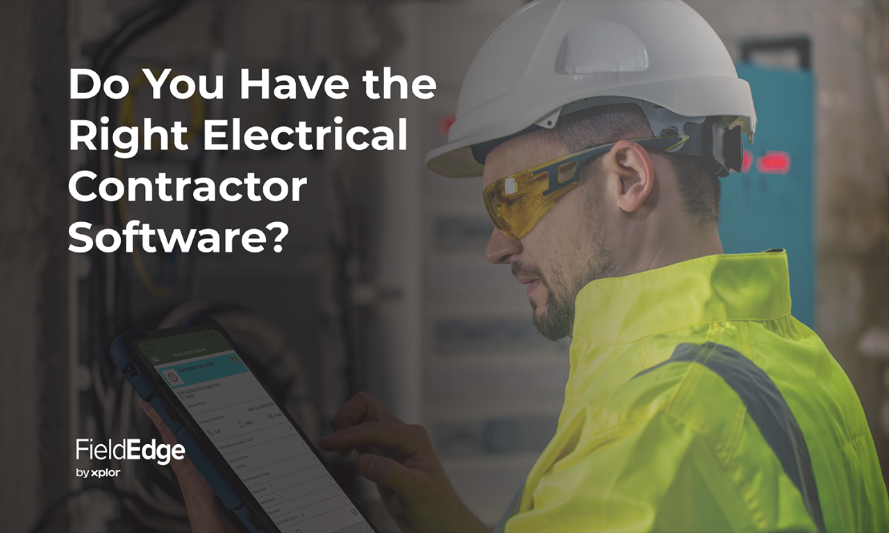 Field service software for electrical contractors